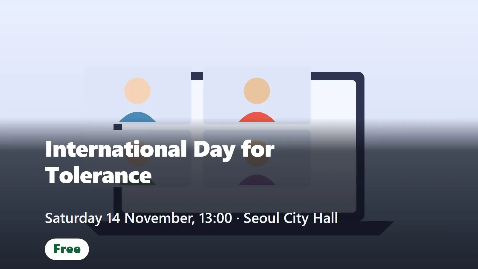 International Day for Tolerance at Seoul City Hall (제3회 관용의 날 기념행사)